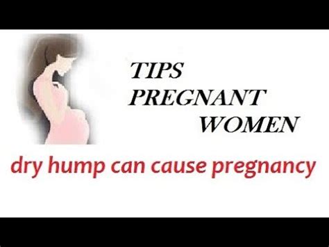 dry hunp|Dry Humping: Chance Of Pregnancy, Risks, And Advantages.